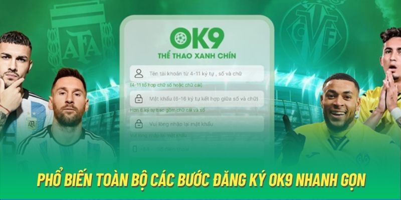 Phổ biến toàn bộ các bước đăng ký OK9 nhanh gọn